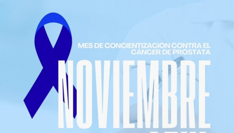 Noviembre Azul: mes de concientización sobre el cáncer de próstata