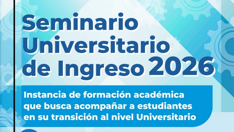 Magdalena será sede del Seminario de Ingreso 2026 de la UTN