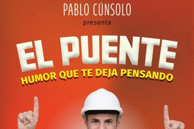 Pablo Cunsolo trae su espectáculo “El Puente” al Teatro Español de Magdalena