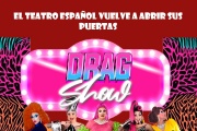 Color, humor y diversidad: llega el Drag Show al Teatro Español